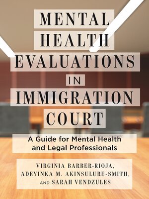 cover image of Mental Health Evaluations in Immigration Court